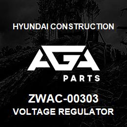 ZWAC-00303 Hyundai Construction VOLTAGE REGULATOR | AGA Parts