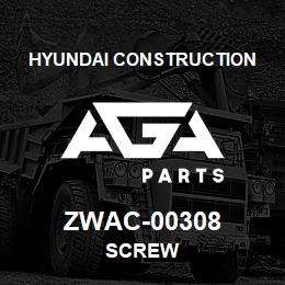ZWAC-00308 Hyundai Construction SCREW | AGA Parts