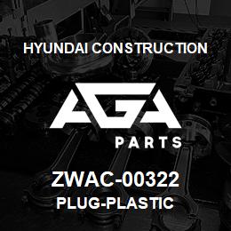 ZWAC-00322 Hyundai Construction PLUG-PLASTIC | AGA Parts