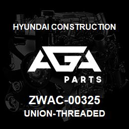 ZWAC-00325 Hyundai Construction UNION-THREADED | AGA Parts
