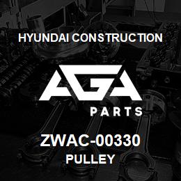 ZWAC-00330 Hyundai Construction PULLEY | AGA Parts