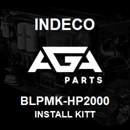 BLPMK-HP2000 Indeco INSTALL KITT | AGA Parts