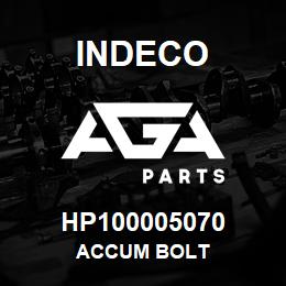 HP100005070 Indeco ACCUM BOLT | AGA Parts