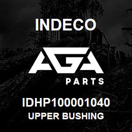 IDHP100001040 Indeco UPPER BUSHING | AGA Parts