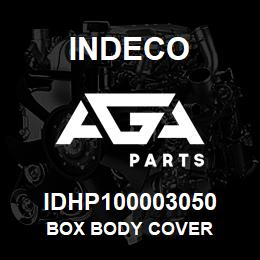 IDHP100003050 Indeco BOX BODY COVER | AGA Parts