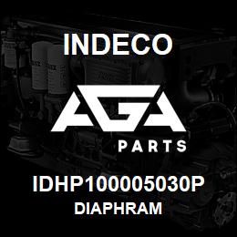 IDHP100005030P Indeco DIAPHRAM | AGA Parts