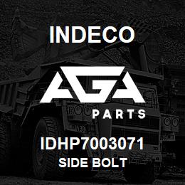 IDHP7003071 Indeco SIDE BOLT | AGA Parts