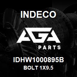IDHW1000895B Indeco BOLT 1X9.5 | AGA Parts