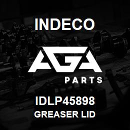 IDLP45898 Indeco GREASER LID | AGA Parts