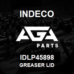 IDLP45898 Indeco GREASER LID | AGA Parts