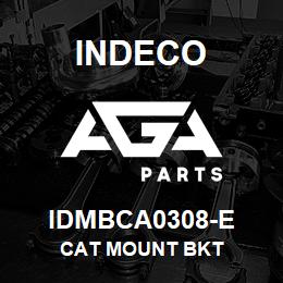 IDMBCA0308-E Indeco CAT MOUNT BKT | AGA Parts