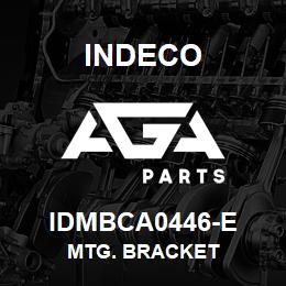 IDMBCA0446-E Indeco MTG. BRACKET | AGA Parts