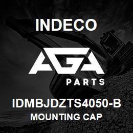 IDMBJDZTS4050-B Indeco MOUNTING CAP | AGA Parts