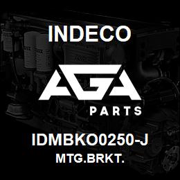 IDMBKO0250-J Indeco MTG.BRKT. | AGA Parts