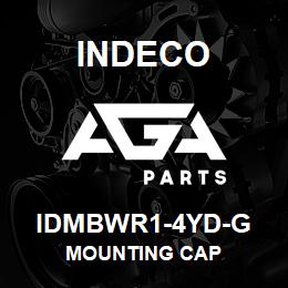IDMBWR1-4YD-G Indeco MOUNTING CAP | AGA Parts