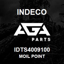 IDTS4009100 Indeco MOIL POINT | AGA Parts