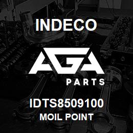 IDTS8509100 Indeco MOIL POINT | AGA Parts