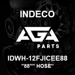 IDWH-12FJICEE88 Indeco "88"" hose" | AGA Parts