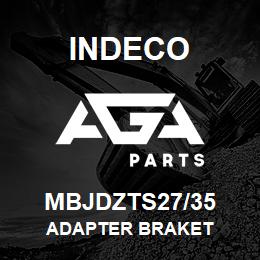 MBJDZTS27/35 Indeco ADAPTER BRAKET | AGA Parts