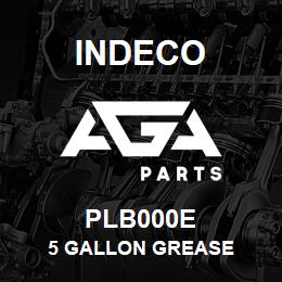 PLB000E Indeco 5 gallon grease | AGA Parts