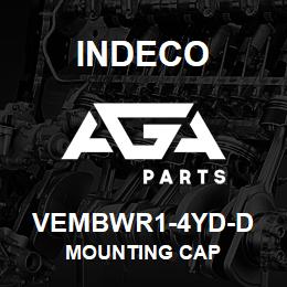 VEMBWR1-4YD-D Indeco MOUNTING CAP | AGA Parts