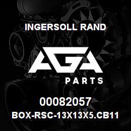 00082057 Ingersoll Rand BOX-RSC-13X13X5.CB11 | AGA Parts