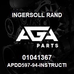 01041367 Ingersoll Rand APDD597-94-INSTRUCTIONS.APDD597-94 | AGA Parts