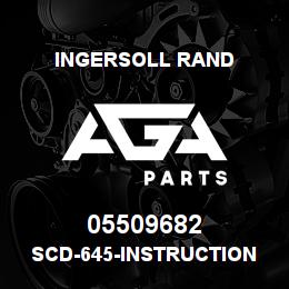 05509682 Ingersoll Rand SCD-645-INSTRUCTION SHEET.SCD-645 | AGA Parts