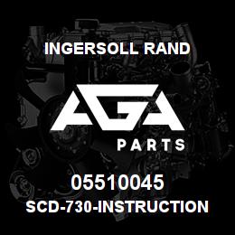 05510045 Ingersoll Rand SCD-730-INSTRUCTION SHEET.SCD-730 | AGA Parts