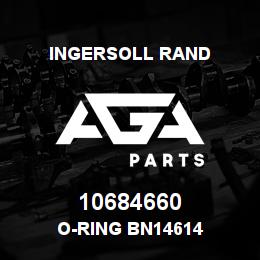10684660 Ingersoll Rand O-RING BN14614 | AGA Parts