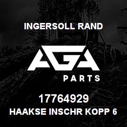 17764929 Ingersoll Rand HAAKSE INSCHR KOPP 6X1/4 | AGA Parts