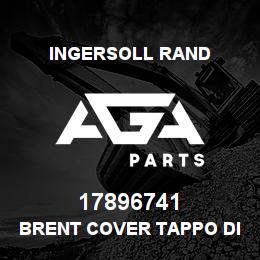 17896741 Ingersoll Rand BRENT COVER TAPPO DI SFIATO | AGA Parts
