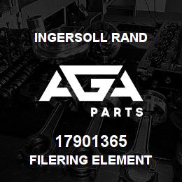 17901365 Ingersoll Rand FILERING ELEMENT | AGA Parts
