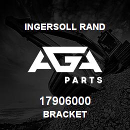 17906000 Ingersoll Rand BRACKET | AGA Parts
