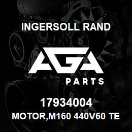 17934004 Ingersoll Rand MOTOR,M160 440V60 TEFC - HTR, PTC-IE3 | AGA Parts
