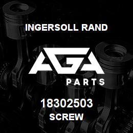 18302503 Ingersoll Rand SCREW | AGA Parts