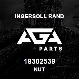 18302539 Ingersoll Rand NUT | AGA Parts