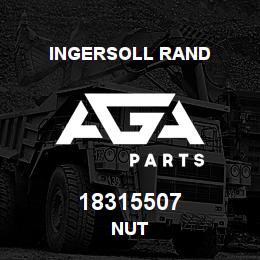 18315507 Ingersoll Rand NUT | AGA Parts