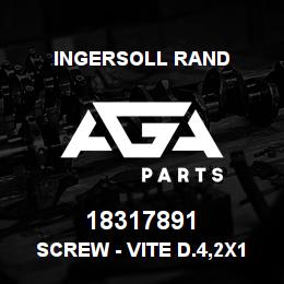 18317891 Ingersoll Rand SCREW - VITE D.4,2X12 UNI 6954 | AGA Parts