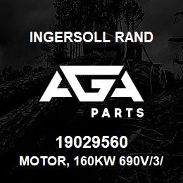 19029560 Ingersoll Rand MOTOR, 160KW 690V/3/50HZ 315M | AGA Parts