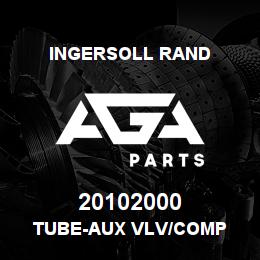 20102000 Ingersoll Rand TUBE-AUX VLV/COMP | AGA Parts
