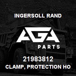 21983812 Ingersoll Rand CLAMP, PROTECTION HOOD | AGA Parts