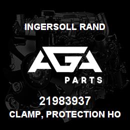 21983937 Ingersoll Rand CLAMP, PROTECTION HOOD | AGA Parts