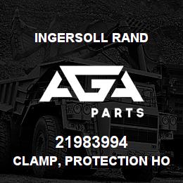 21983994 Ingersoll Rand CLAMP, PROTECTION HOOD | AGA Parts