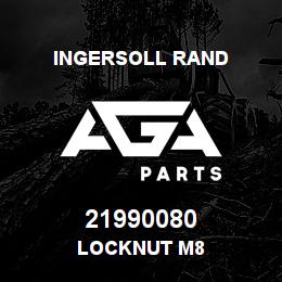 21990080 Ingersoll Rand LOCKNUT M8 | AGA Parts