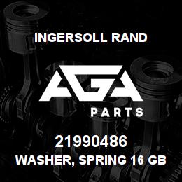21990486 Ingersoll Rand WASHER, SPRING 16 GB93-87 | AGA Parts