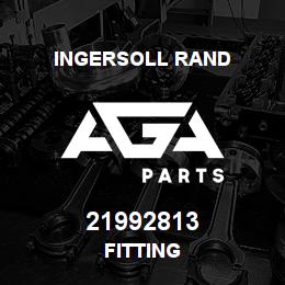 21992813 Ingersoll Rand FITTING | AGA Parts