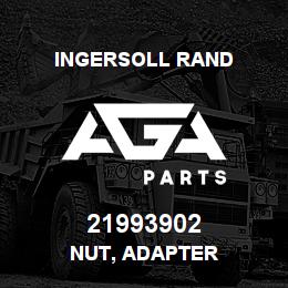 21993902 Ingersoll Rand NUT, ADAPTER | AGA Parts