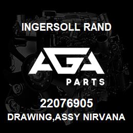 22076905 Ingersoll Rand DRAWING,ASSY NIRVANA REM SENSG - NIRVANA | AGA Parts
