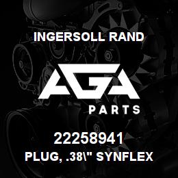 22258941 Ingersoll Rand PLUG, .38" SYNFLEX TUBING | AGA Parts